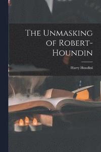bokomslag The Unmasking of Robert-Houndin