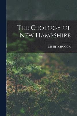 The Geology of New Hampshire 1