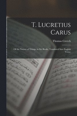 bokomslag T. Lucretius Carus