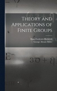 bokomslag Theory and Applications of Finite Groups
