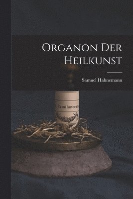 bokomslag Organon Der Heilkunst