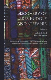 bokomslag Discovery of Lakes Rudolf and Stefanie