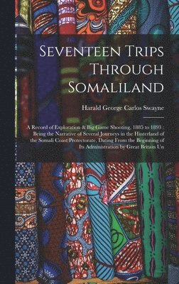 bokomslag Seventeen Trips Through Somaliland