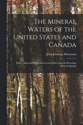 The Mineral Waters of the United States and Canada 1