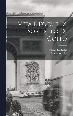 Vita E Poesie Di Sordello Di Goito