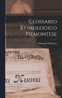 bokomslag Glossario Etimologico Piemontese