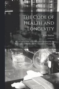 bokomslag The Code of Health and Longevity