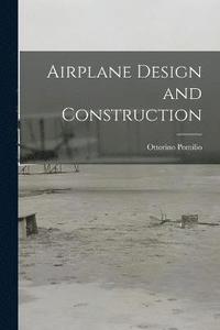 bokomslag Airplane Design and Construction