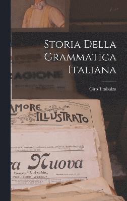 bokomslag Storia Della Grammatica Italiana