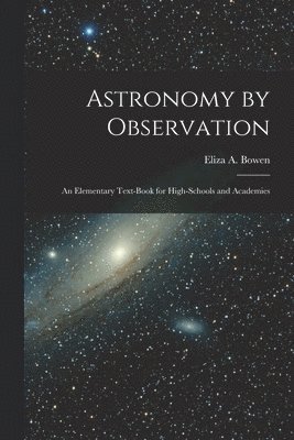 bokomslag Astronomy by Observation