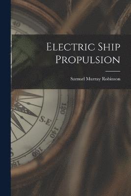 Electric Ship Propulsion 1