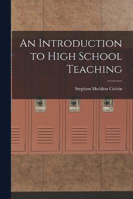 Introduction to High School Teaching
