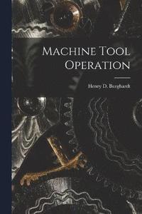 bokomslag Machine Tool Operation