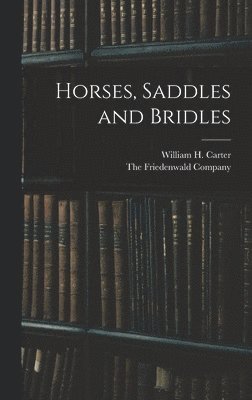 Horses, Saddles and Bridles 1