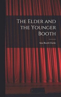 bokomslag The Elder and the Younger Booth