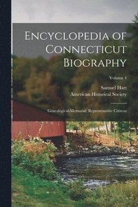 bokomslag Encyclopedia of Connecticut Biography