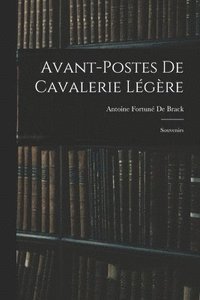 bokomslag Avant-Postes De Cavalerie Lgre