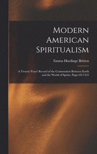 bokomslag Modern American Spiritualism