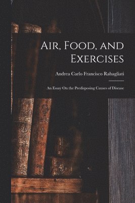 bokomslag Air, Food, and Exercises