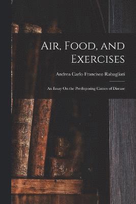 Andrea Rabagliati, Andrea Carlo Francisco Rabagliati - Air, Food, and Exercises, Häftad