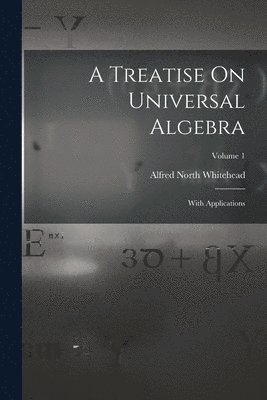 Treatise On Universal Algebra