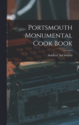 bokomslag Portsmouth Monumental Cook Book