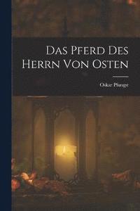 bokomslag Das Pferd Des Herrn Von Osten