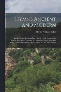 bokomslag Hymns Ancient and Modern