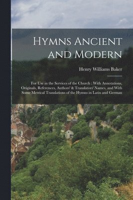 Hymns Ancient and Modern 1