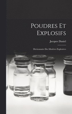 bokomslag Poudres Et Explosifs