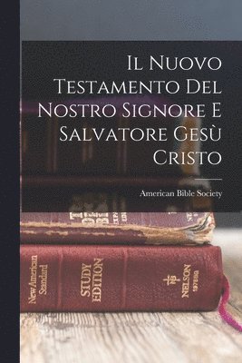bokomslag Nuovo Testamento Del Nostro Signore E Salvatore Gesù Cristo