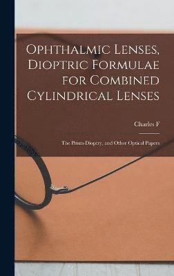 bokomslag Ophthalmic Lenses, Dioptric Formulae for Combined Cylindrical Lenses