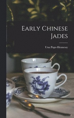 Early Chinese Jades 1