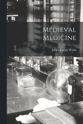 bokomslag Medieval Medicine