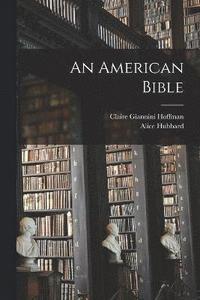 bokomslag An American Bible