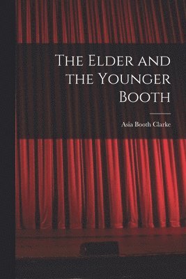 The Elder and the Younger Booth 1