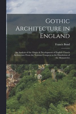 Gothic Architecture in England 1