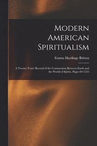 bokomslag Modern American Spiritualism