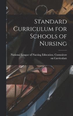 Standard Curriculum for Schools of Nursing 1