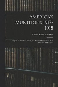 bokomslag America's Munitions 1917-1918