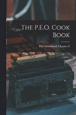 bokomslag The P.E.O. Cook Book