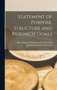 bokomslag Statement of Purpose, Structure and Research Goals