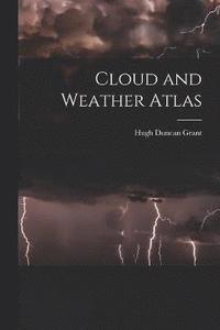 bokomslag Cloud and Weather Atlas