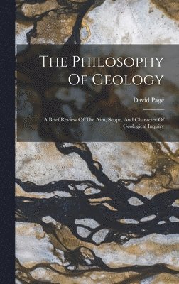 bokomslag The Philosophy Of Geology