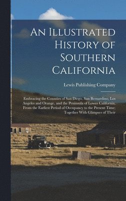 bokomslag An Illustrated History of Southern California