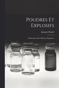 bokomslag Poudres Et Explosifs
