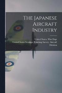 bokomslag The Japanese Aircraft Industry