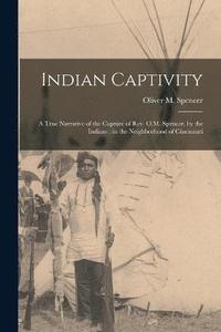 bokomslag Indian Captivity