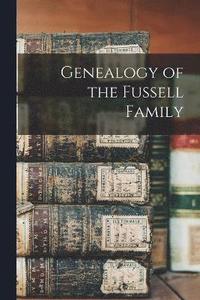 bokomslag Genealogy of the Fussell Family