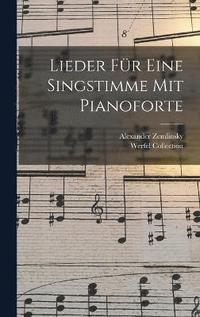 bokomslag Lieder Fr Eine Singstimme Mit Pianoforte